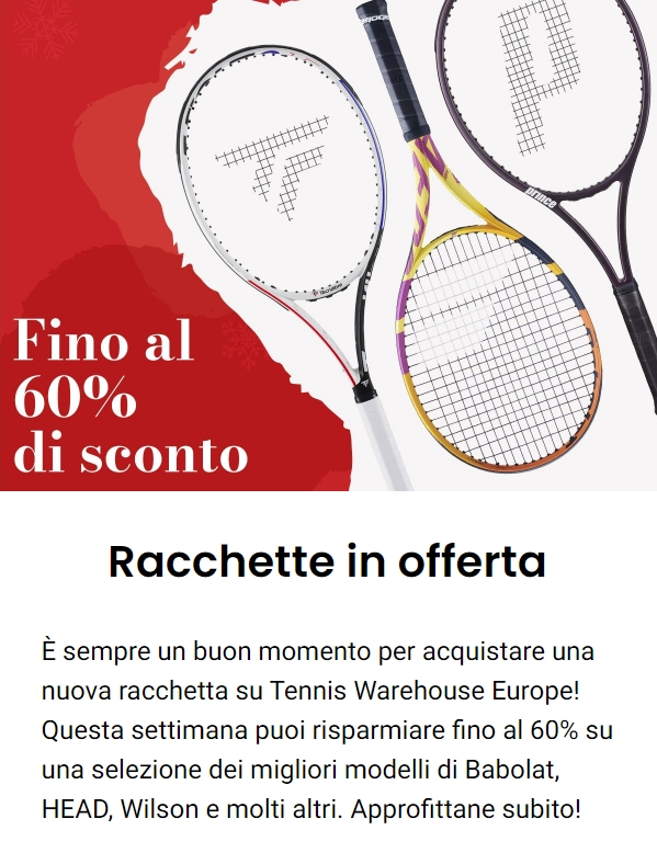 Racchette: fino al 60% di sconto su TWE! 240727-1