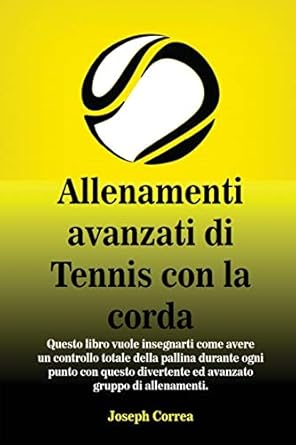 Hashtag libri su Passionetennis - Il portale del tennista Allenamenti_avanzati_di_tennis_con_la_corda